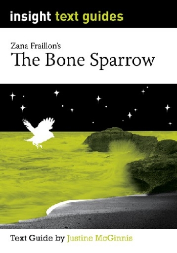 Insight Text Guide: The Bone Sparrow
